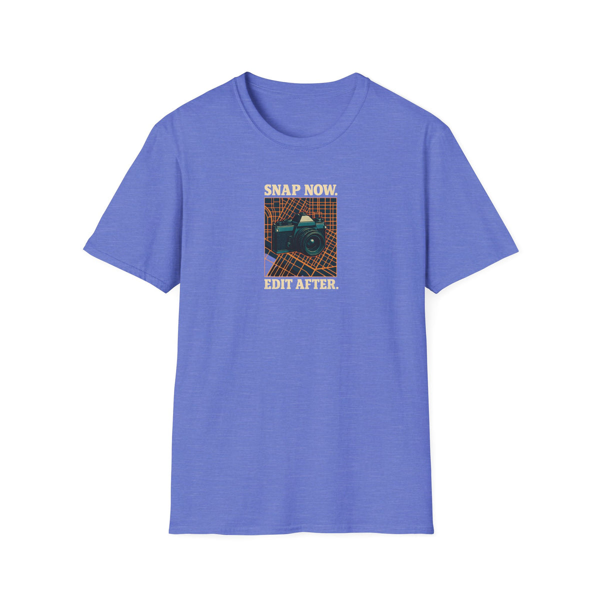 Snap Now Edit Later T-Shirt